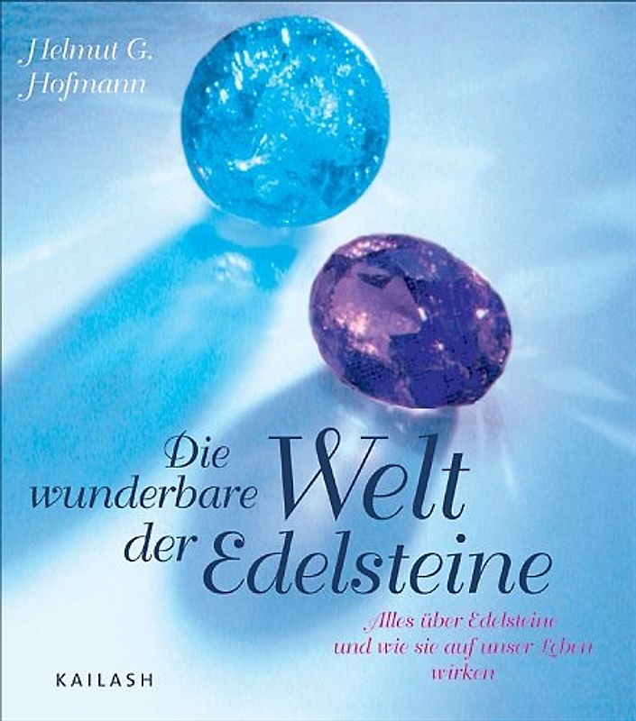 Die wunderbare Welt der Edelsteine
