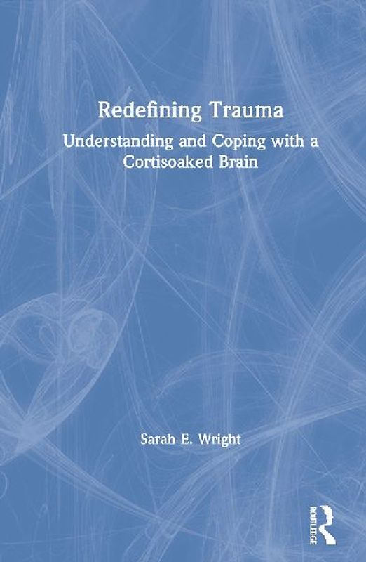 Redefining Trauma