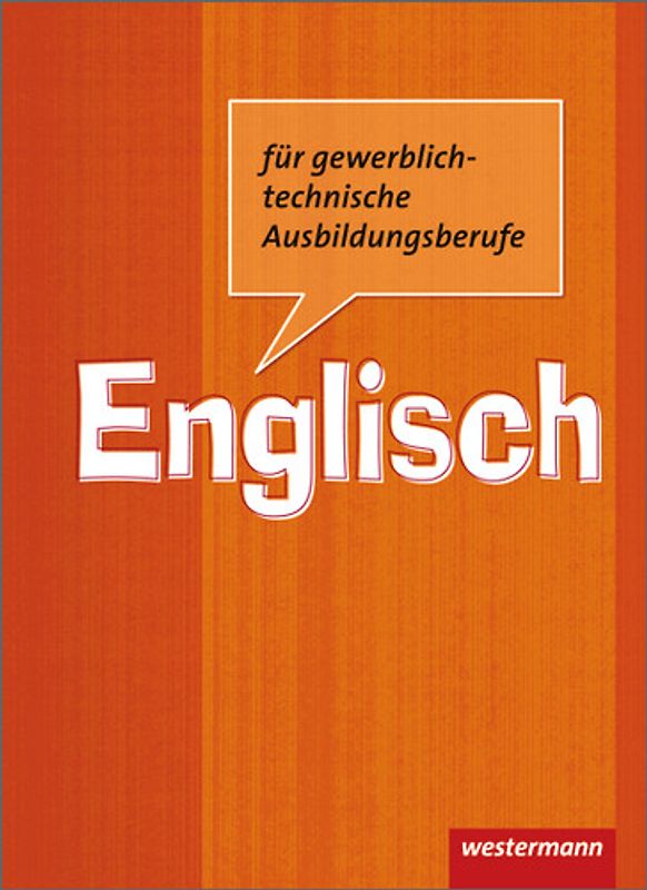 Englisch für gewerblich-technische Ausbildungsberufe