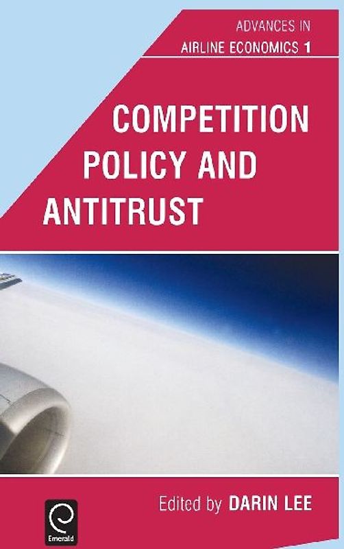 Competition Policy and Antitrust