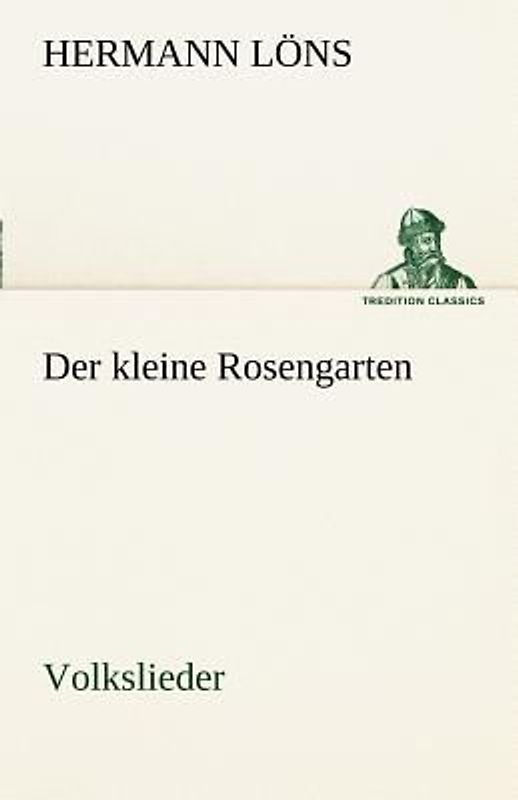 Der kleine Rosengarten