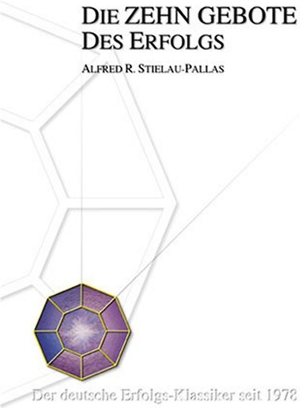 Die zehn Gebote für Ihren Erfolg