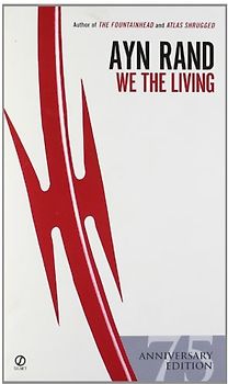 We the Living (75th Anniversary Edition)