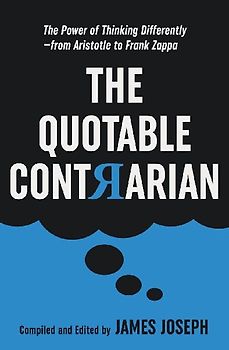 The Quotable Contrarian