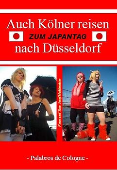 Auch Kölner reisen zum Japantag nach Düsseldorf