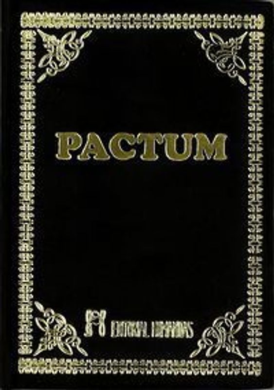 Pactum : la obra magistral de la hechicería antigua