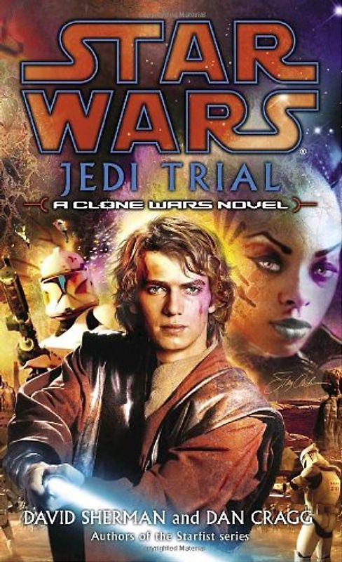 Jedi Trial: Star Wars: A Clone Wars Novel - Sherman, David