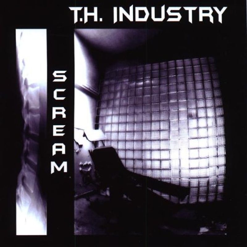 T.H.Industry - Scream