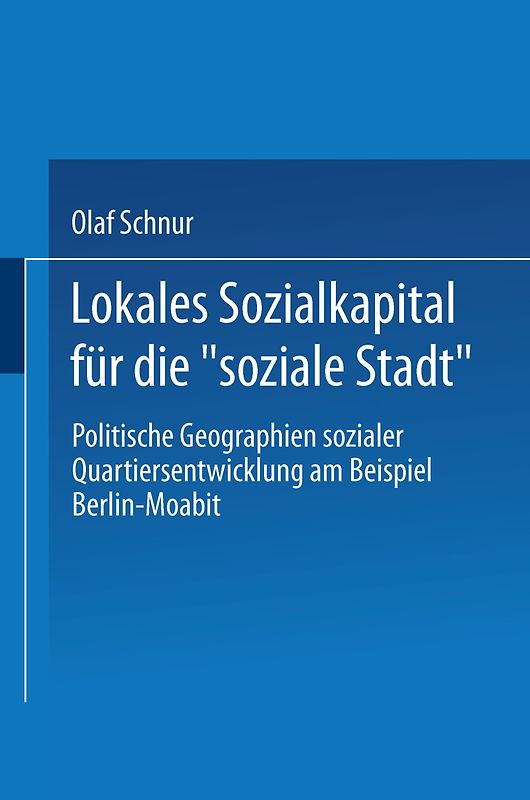 Lokales Sozialkapital für die „soziale Stadt“