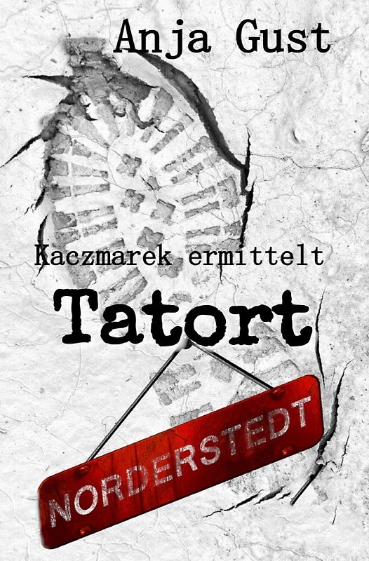 Kaczmarek ermittelt / Kaczmarek ermittelt: Tatort Norderstedt