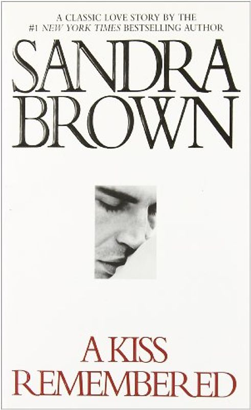 A Kiss Remembered - Sandra Brown