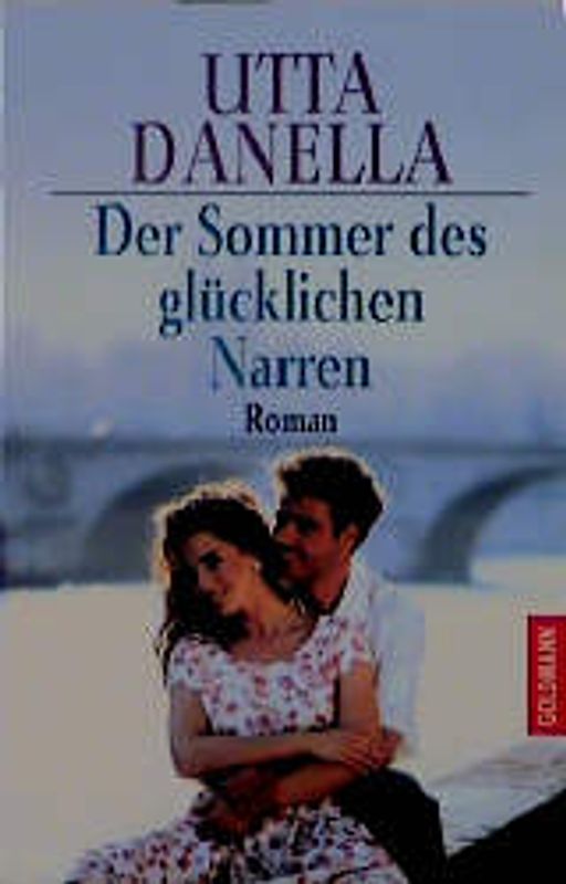 Der Sommer des glücklichen Narren