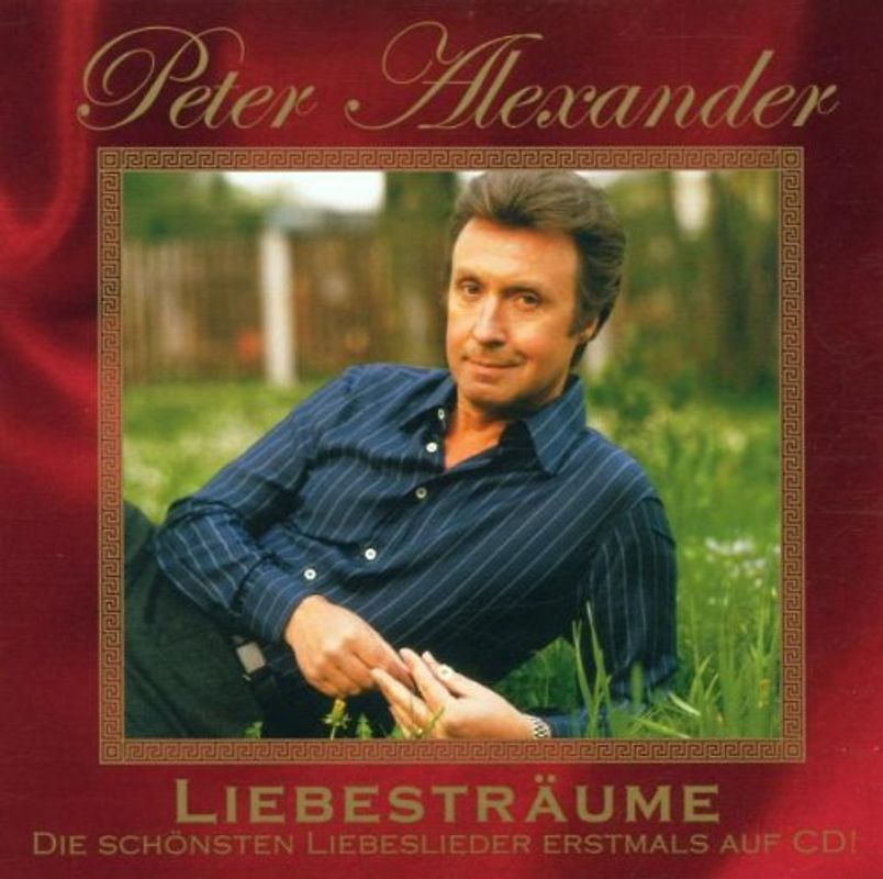 Peter Alexander - Liebesträume