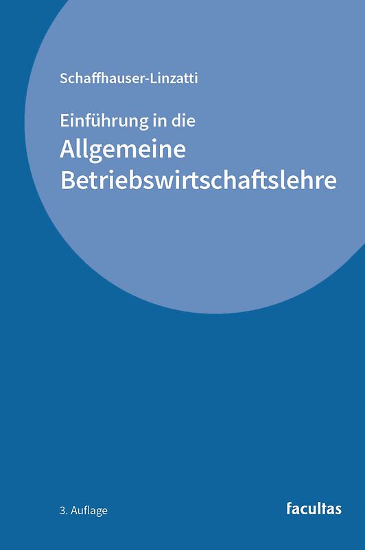 Einführung in die Allgemeine Betriebswirtschaftslehre