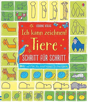 Ich kann zeichnen! Tiere - Schritt für Schritt