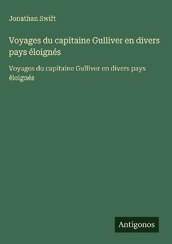 Voyages du capitaine Gulliver en divers pays éloignés