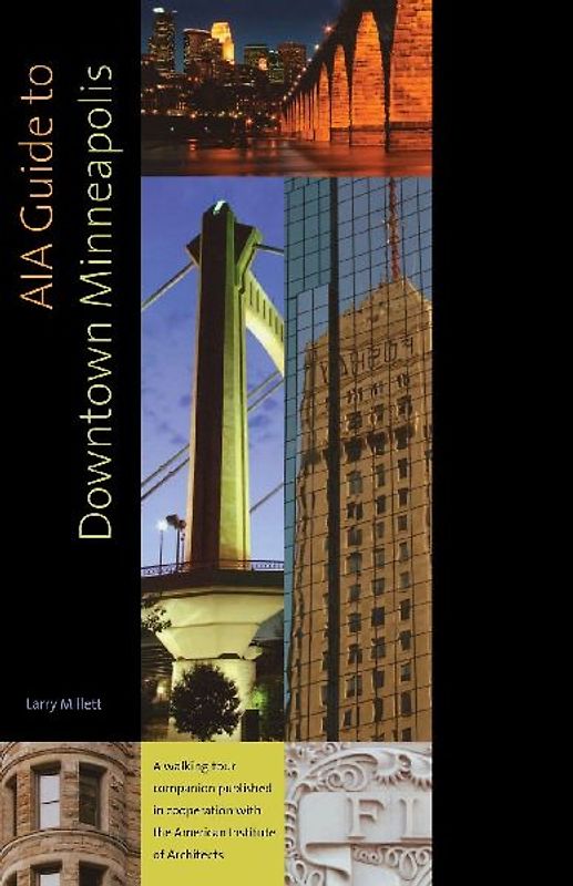 AIA Guide to Downtown Minneapolis