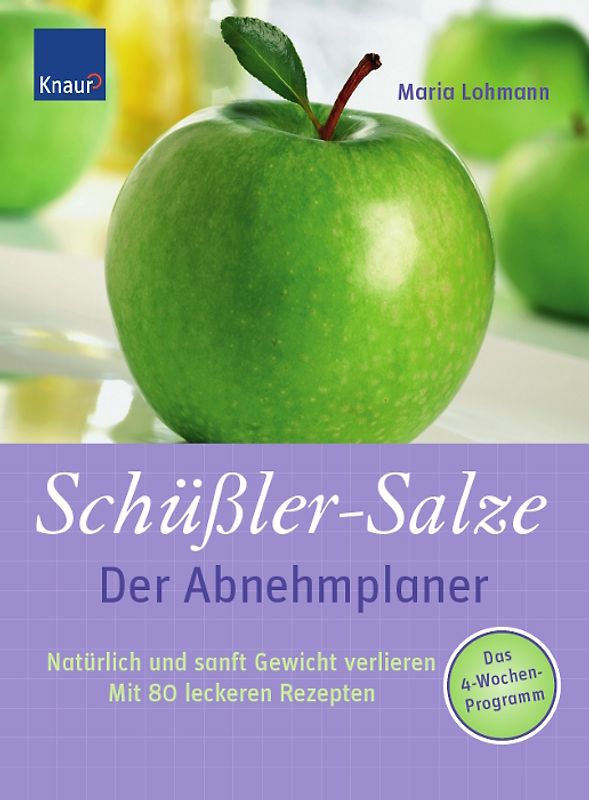 Schüßler-Salze - Der Abnehmplaner. Natürlich und sanft Gewicht verlieren