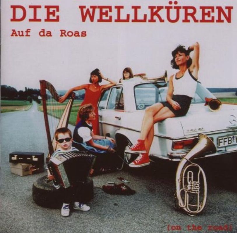 Wellküren - Auf Da Roas
