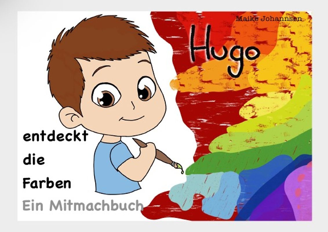 Hugo entdeckt die Farben