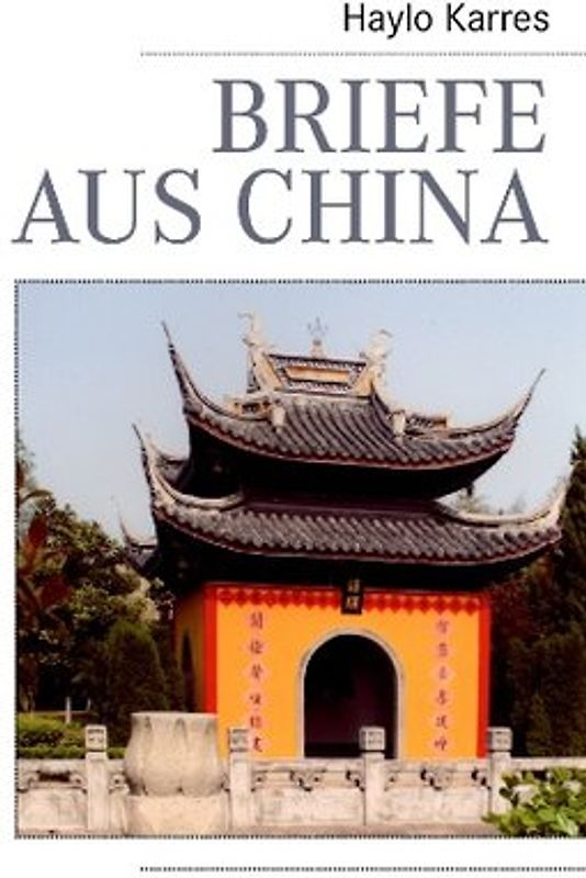 Briefe aus China