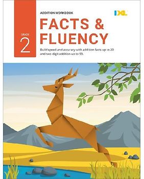 Grade 2 Addition Facts & Fluency Workbook (IXL Workbooks)