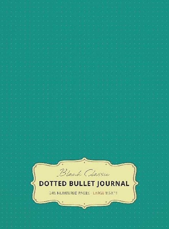 Large 8.5 x 11 Dotted Bullet Journal (Teal #7) Hardcover - 245 Numbered Pages