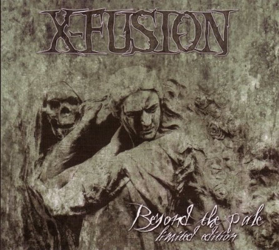X-Fusion - Beyond the Pale (Digipack)