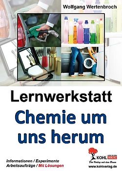 Lernwerkstatt Chemie um uns herum