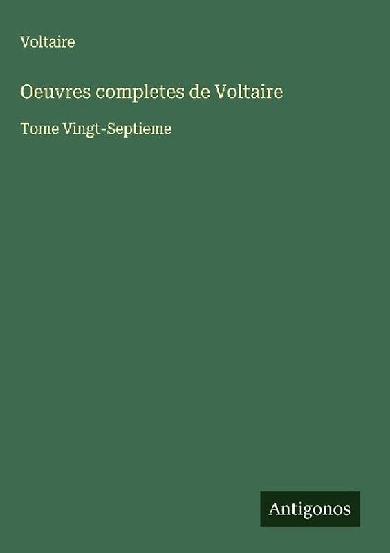 Oeuvres completes de Voltaire