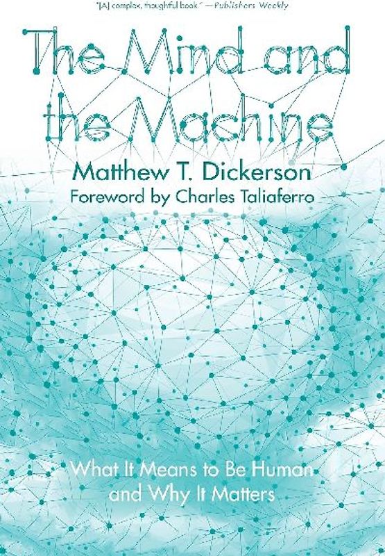 The Mind and the Machine