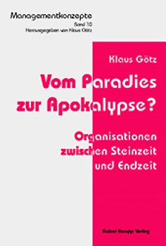 Vom Paradies zur Apokalypse?