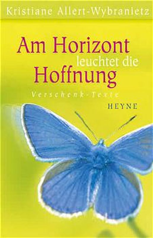 Am Horizont leuchtet die Hoffnung