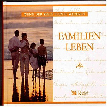 Wenn der Seele Flügel wachsen: Familienleben  - Christopher de Vinck