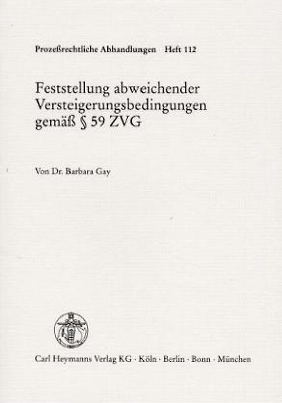 Feststellung abweichender Versteigerungsbedingungen gemäss § 59 ZVG