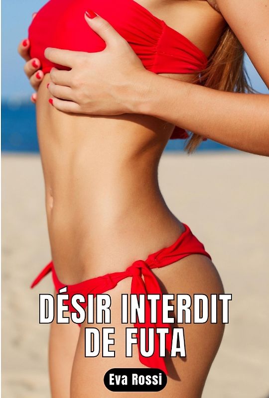 Désir interdit de Futa