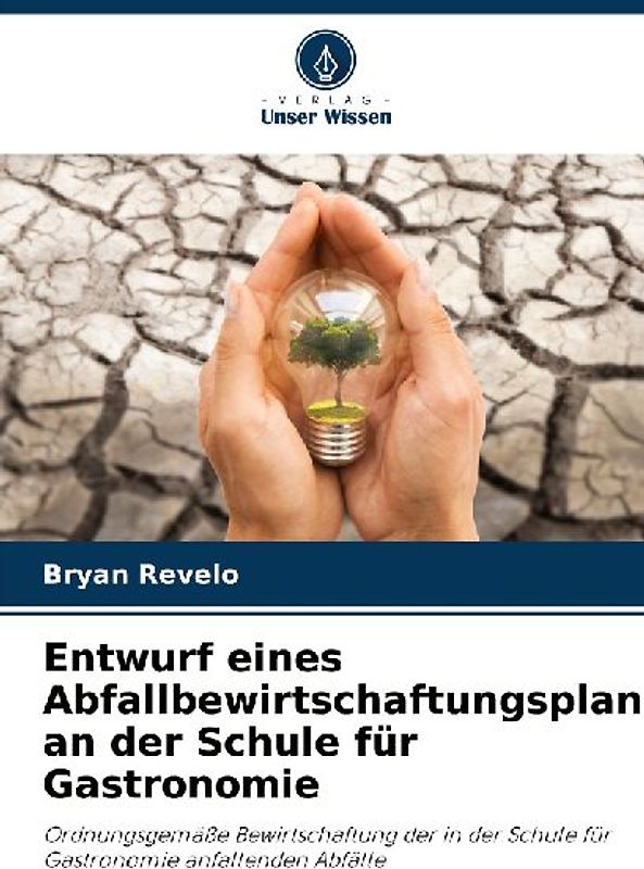 Entwurf eines Abfallbewirtschaftungsplans an der Schule für Gastronomie