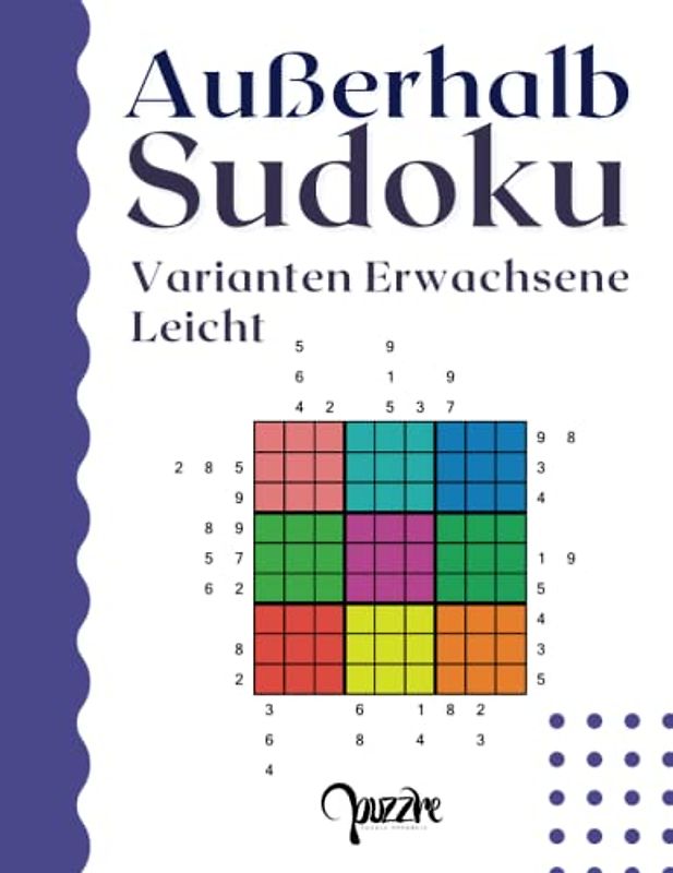 Außerhalb Sudoku Varianten Erwachsene Leicht: Sudoku Irregulär Fortgeschrittene
