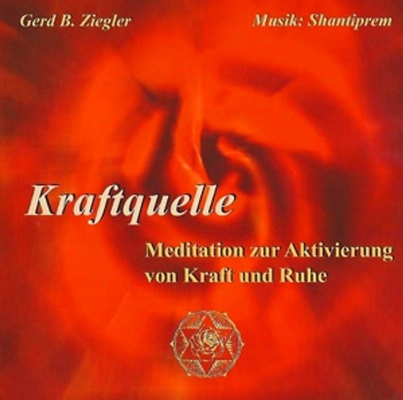 BZiegler,Gerd & Shantiprem - Kraftquelle