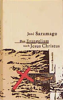 Das Evangelium nach Jesus Christus