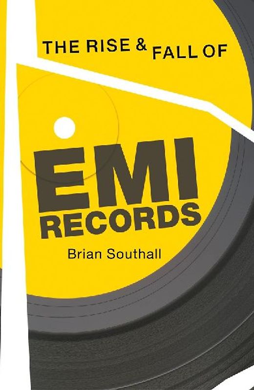 Rise & Fall of EMI Records