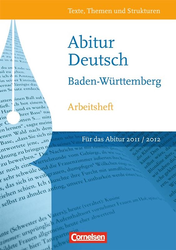 Texte, Themen und Strukturen - Neue Ausgabe für die gymnasiale Oberstufe Baden-Württemberg / Abitur 2012
