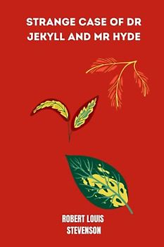 strange case of dr jekyll and mr hyde by Robert Louis Stevenson