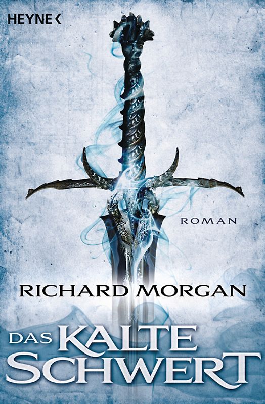 Das kalte Schwert. Roman