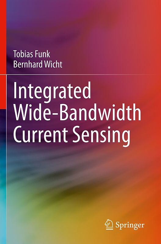 Integrated Wide-Bandwidth Current Sensing
