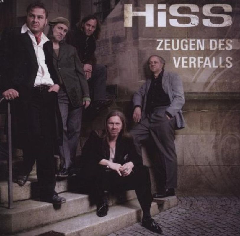 Hiss - Zeugen des Verfalls