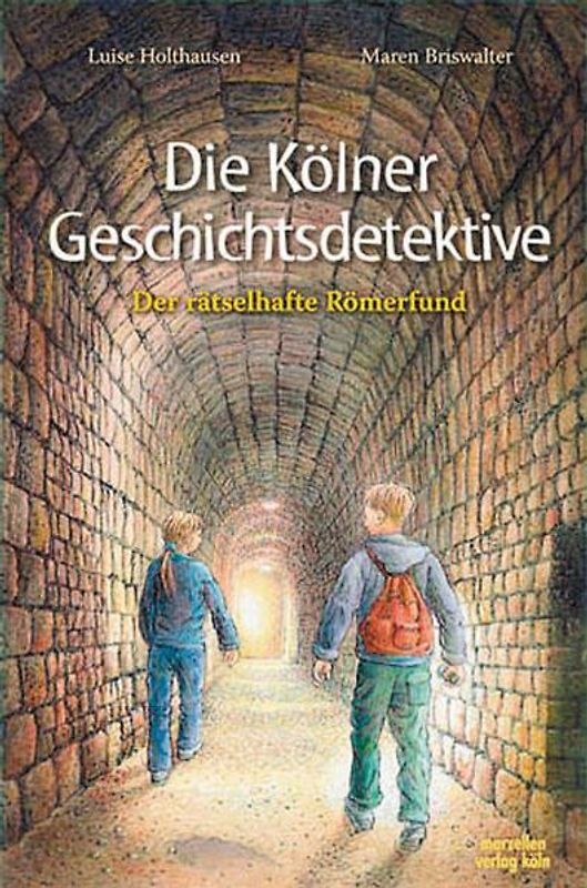 Die Kölner Geschichtsdetektive