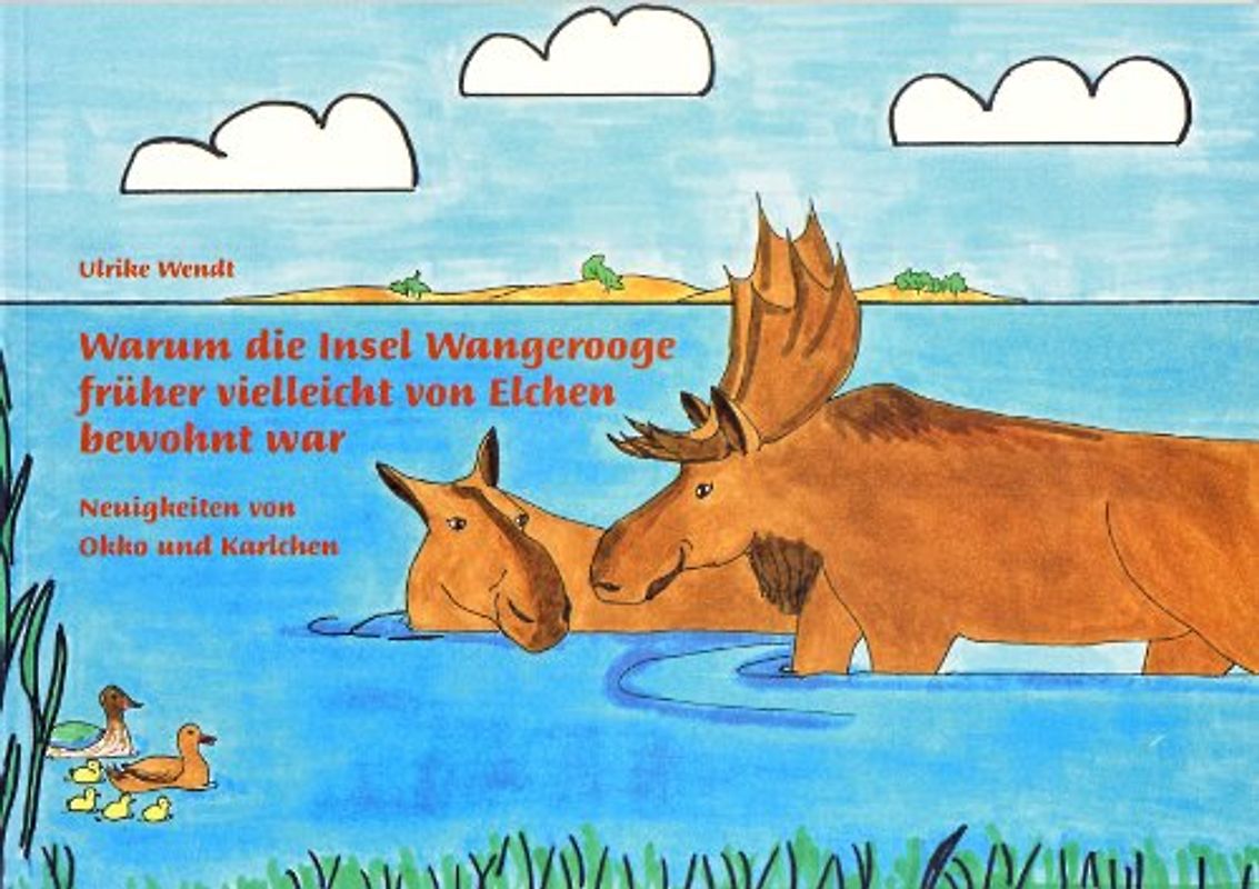 Warum die Insel Wangerooge früher vielleicht von Elchen bewohnt war