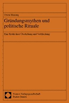 Gründungsmythen und politische Rituale