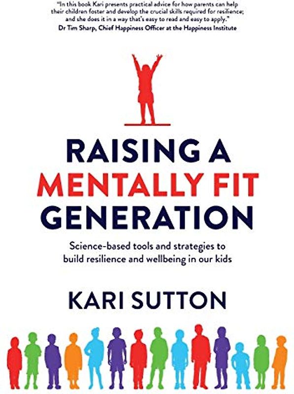 Raising a Mentally Fit Generation
